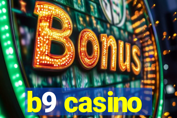 b9 casino